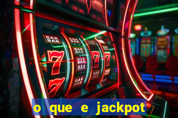 o que e jackpot no jogo do tigre